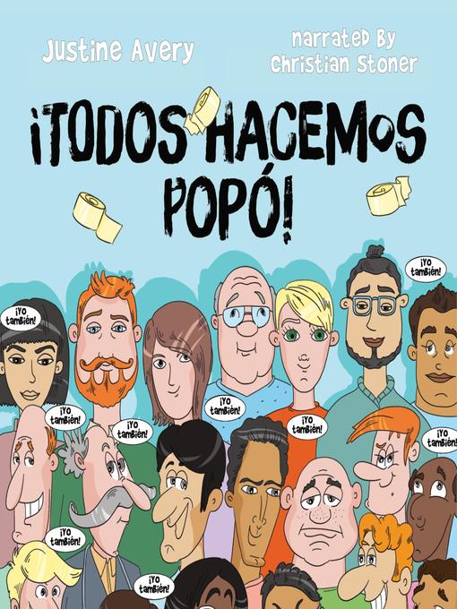 Title details for ¡Todos hacemos popó! by Justine Avery - Available